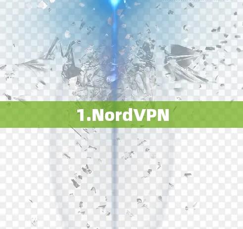 1.NordVPN 1.NordVPN